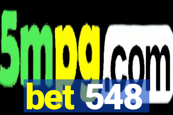 bet 548